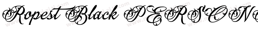 Ropest Black PERSONAL USE ONLY字体转换